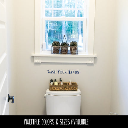 Simple Wash Your Hands Vinyl Decal/Sticker