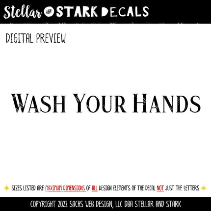 Simple Wash Your Hands Vinyl Decal/Sticker