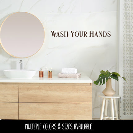 Simple Wash Your Hands Vinyl Decal/Sticker