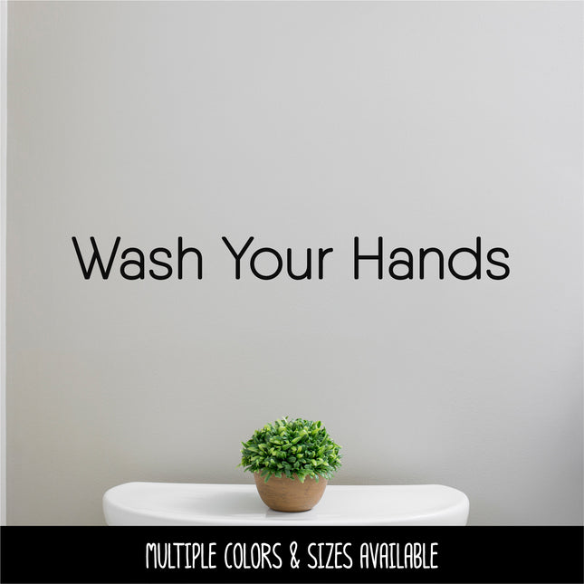 Playful Wash Your Hands Vinyl Decal/Sticker