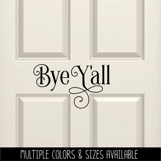Ornamental Bye Y'all Vinyl Decal/Sticker