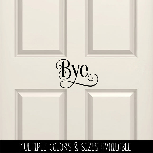Ornamental Bye Vinyl Decal/Sticker