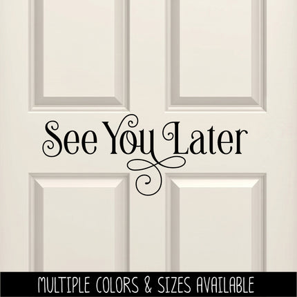 Ornamental See You Later Heart Vinyl Decal/Sticker