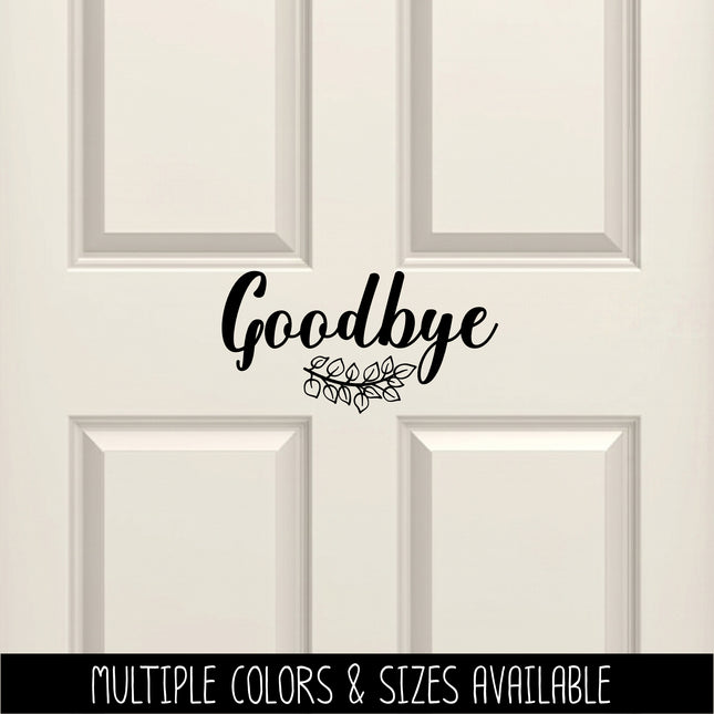 Goodbye with Branch Vinyl Decal/Sticker