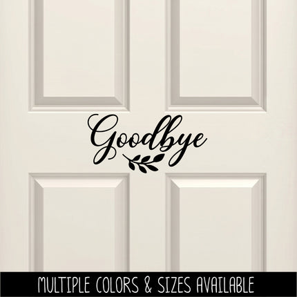 Goodbye with Leaves Vinyl Decal/Sticker
