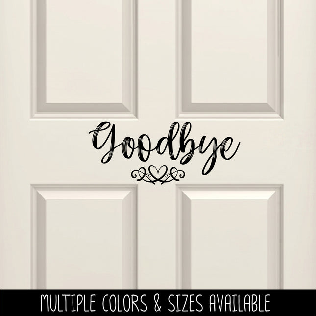 Goodbye with Heart Scroll Vinyl Decal/Sticker