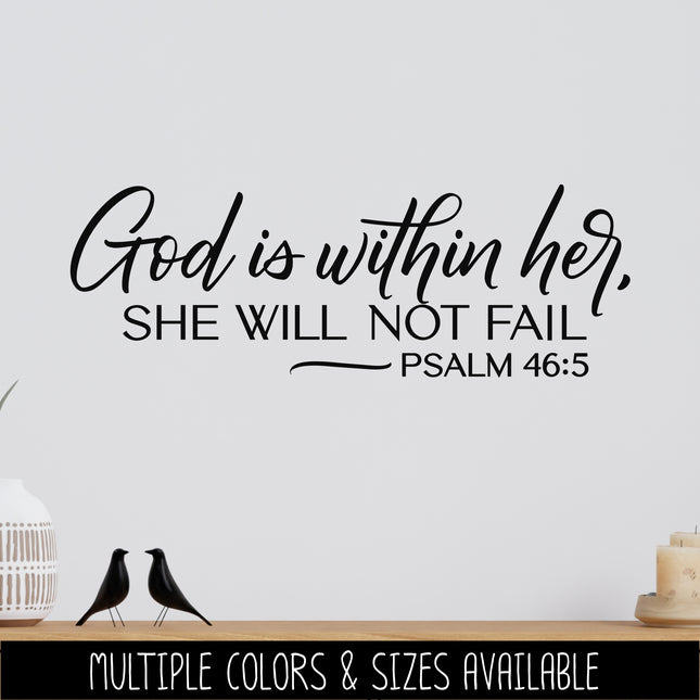 God is Within Her, She Will Not Fail - Psalm 46:5 Vinyl Decal Sticker