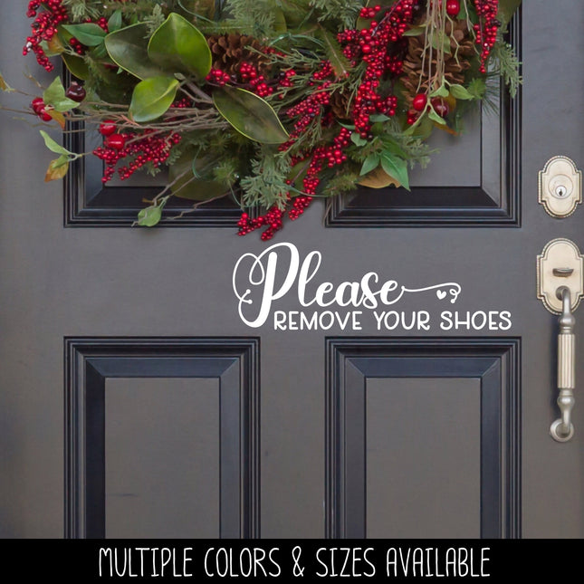 Please Remove Your Shoes Vinyl Decal/Sticker