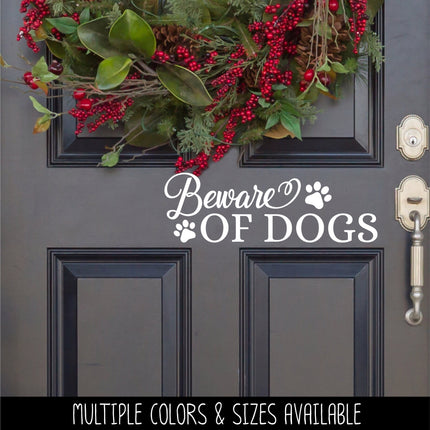 Beware of Dogs Front Door Vinyl Decal/Sticker