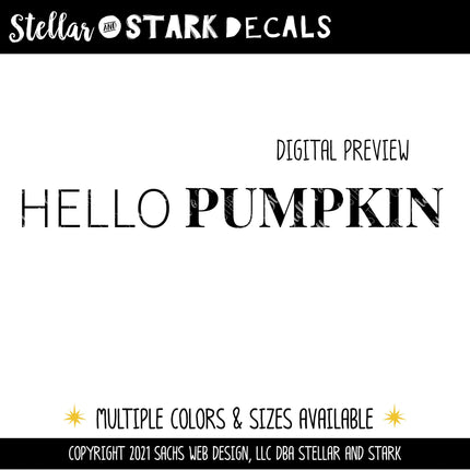 Thin Hello Serif Pumpkin Vinyl Decal - Hello Pumpkin Vinyl Sticker - Hello Pumpkin Sticker - Hello Pumpkin Decal - Hello Fall Decal - Autumn