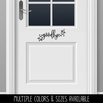Floral Goodbye Heart Decal - Goodbye Sticker - Goodbye Front Door Decal - Goodbye Mailbox Decal - Goodbye Car Decal - Goodbye Wall Decal