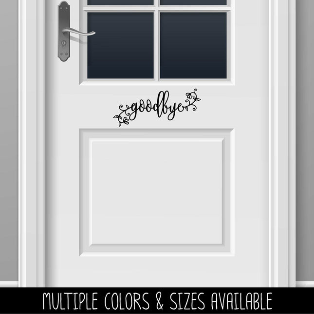 Floral Goodbye Heart Decal - Goodbye Sticker - Goodbye Front Door Decal - Goodbye Mailbox Decal - Goodbye Car Decal - Goodbye Wall Decal