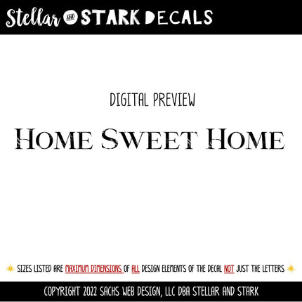 Home Sweet Home Vinyl Decal - Home Sweet Home Sticker - Home Sweet Home Decal - Home Sweet Home Wall Decal - Home Sweet Home Sign Decal