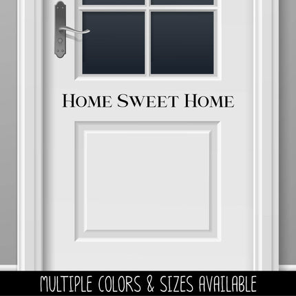 Home Sweet Home Vinyl Decal - Home Sweet Home Sticker - Home Sweet Home Decal - Home Sweet Home Wall Decal - Home Sweet Home Sign Decal
