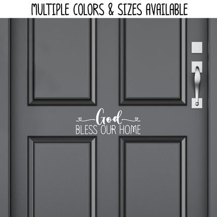 God Bless Our Home Vinyl Decal - God Bless Our Home Sticker - God Bless Our Home Door- God Bless Home Window Decal- God Bless Our Home Decal