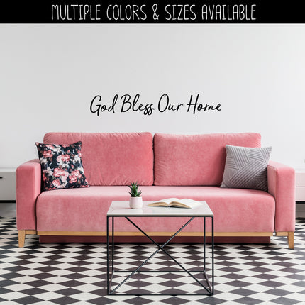 God Bless Our Home Vinyl Decal/Sticker
