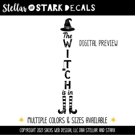 Vertical The Witch Is In Vinyl Decal - Vertical Trick or Treat Sticker - Halloween Decal - Halloween Sticker - Witch Decal - Witch Sticker
