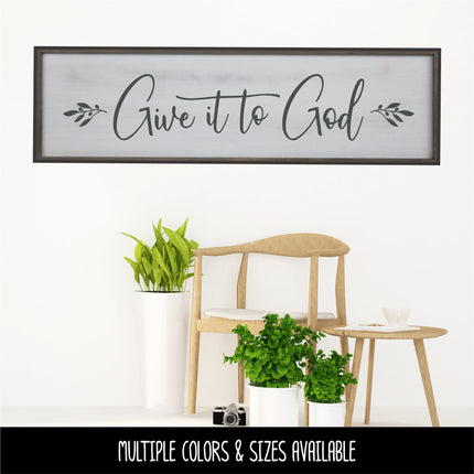 Give It To God with Olive Branch Decal - Give It To God Sticker - Christian Saying - Bible Verse - Motivational Saying - Jesus - Wall Mural
