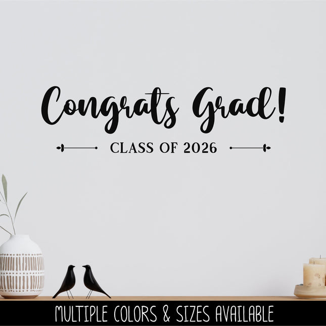Congrats Grad! Class of 2026 Decal - Graduation Announcement Decal - Congratulations Graduate Sign - Senior 2026 Decal - Graduation Sticker