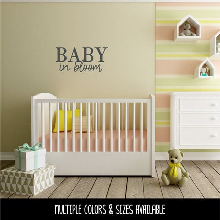 Baby in Bloom Decal - Baby in Bloom Sticker - Baby in Bloom Sign - Baby Shower- Wall Mural - Door Decal - Baby Announcement - New Mother