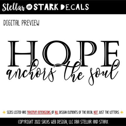 Hope Anchors the Soul Decal, Hope Anchors the Soul Sticker, Hebrews 6:19, Christian Decal, Hope Sign, Hope Wall Decal, Hope Door Decal,Bible