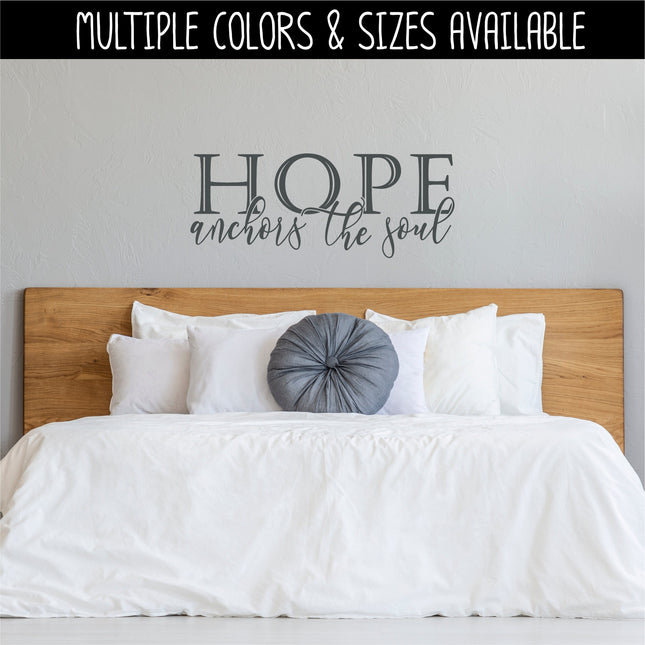 Hope Anchors the Soul Decal, Hope Anchors the Soul Sticker, Hebrews 6:19, Christian Decal, Hope Sign, Hope Wall Decal, Hope Door Decal,Bible