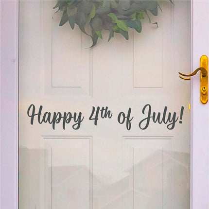 Cursive Happy 4th of July Decal, 4th of July Sticker, Patriotic Sign, America Door Decal, USA Wall Decal, Independence Day, American Pride