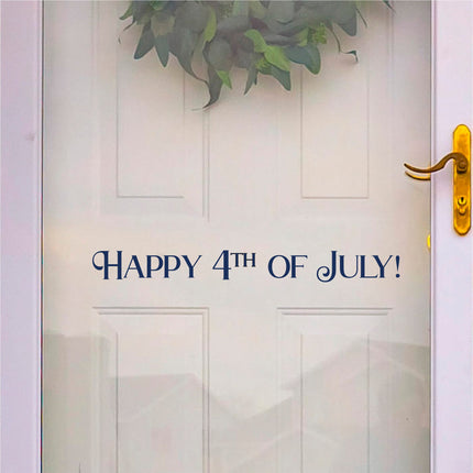 Bold Happy 4th of July Decal, 4th of July Sticker, Patriotic Sign, America Door Decal, USA Wall Decal, Independence Day, American Pride