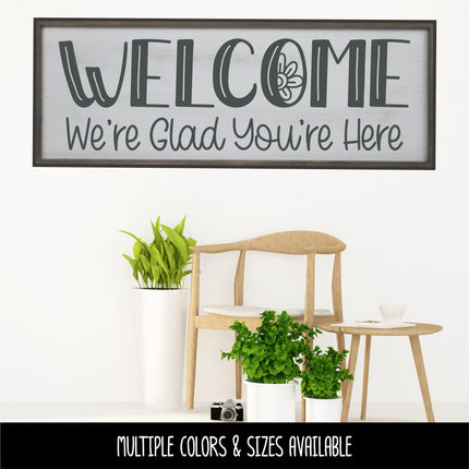 Cute Welcome We're Glad You're Here Decal - Welcome We're Glad You're Here Sticker - Welcome Sign, Welcome Door Decal, Welcome Wall Mural
