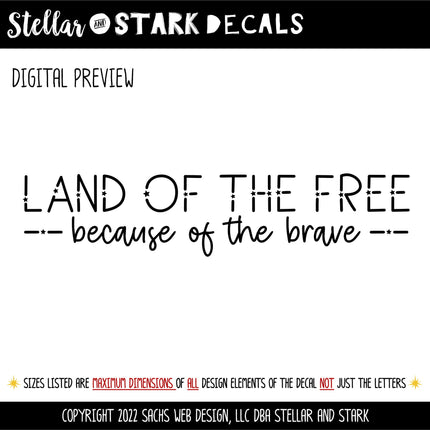Whimsical Land of the Free Because of the Brave Decal, 4th of July, Patriotic Sign, America, USA, Independence Day, American Pride, Sticker