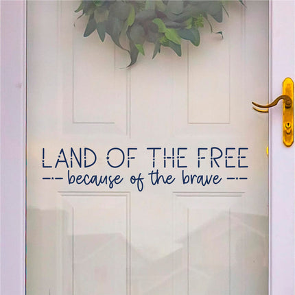 Whimsical Land of the Free Because of the Brave Decal, 4th of July, Patriotic Sign, America, USA, Independence Day, American Pride, Sticker