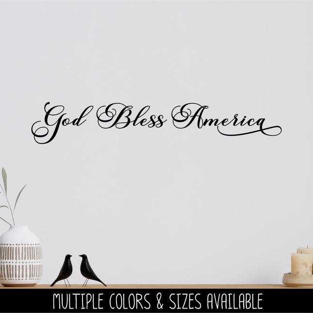 Vintage God Bless America Decal, 4th of July, Patriotic Sign, America, USA, Independence Day, American Pride, God Bless America Sticker,Sign
