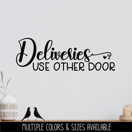 Cute Deliveries Use Other Door Decal, Deliveries Use Other Door Sticker, Door Decal, Wall Decal, Front Door Decal, Sign, Porch Sign, Gate