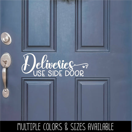 Cute Deliveries Use Side Door Decal, Deliveries Use Side Door Sticker, Door Decal, Wall Decal, Front Door Decal, Sign, Porch Sign, Gate Sign