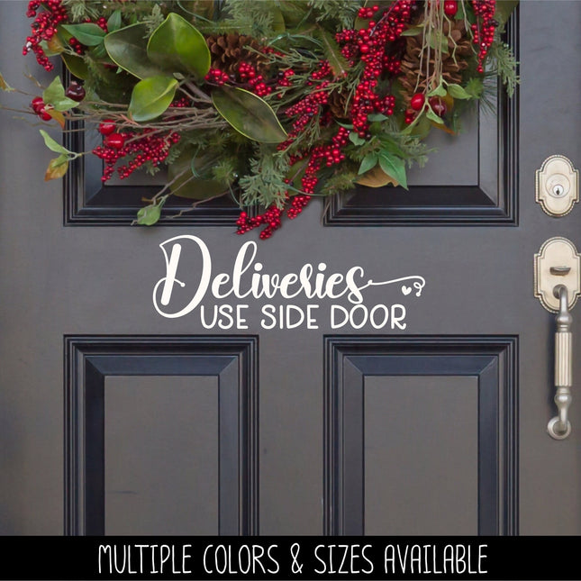 Cute Deliveries Use Side Door Decal, Deliveries Use Side Door Sticker, Door Decal, Wall Decal, Front Door Decal, Sign, Porch Sign, Gate Sign