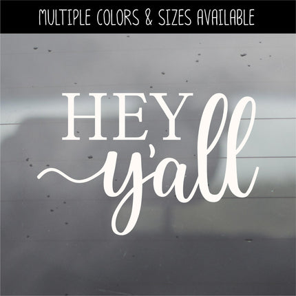 Hey Y'all Decal - Ornamental Hey Y'all Vinyl Sticker - Hey Y'all Door Decal - Hey Y'all Wall Decal - Hello Decal -Hello Sticker- Southern