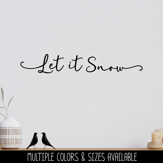 Cursive Let It Snow Decal, Let It Snow Sticker, Let It Snow Wall Decal, Let It Snow Door, Christmas Decal , Christmas Sticker, Snow Sign