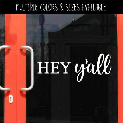 Hey Y'all Decal - Hey Y'all Vinyl Sticker - Hey Y'all Door Decal - Hey Y'all Wall Decal - Hello Decal -Hello Sticker- Southern Decor
