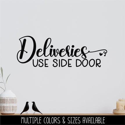 Cute Deliveries Use Side Door Decal, Deliveries Use Side Door Sticker, Door Decal, Wall Decal, Front Door Decal, Sign, Porch Sign, Gate Sign
