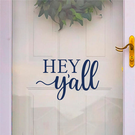 Hey Y'all Decal - Ornamental Hey Y'all Vinyl Sticker - Hey Y'all Door Decal - Hey Y'all Wall Decal - Hello Decal -Hello Sticker- Southern