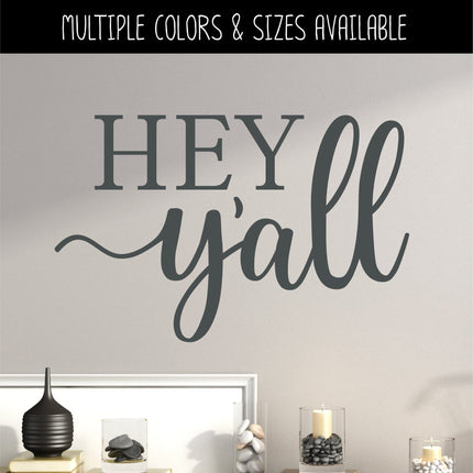 Hey Y'all Decal - Ornamental Hey Y'all Vinyl Sticker - Hey Y'all Door Decal - Hey Y'all Wall Decal - Hello Decal -Hello Sticker- Southern
