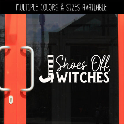 Shoes Off, Witches Decal, Halloween Remove Your Shoes Decal, Please Remove Your Shoes Sign, Remove Your Shoes Sticker, No Shoes Allowed Sign