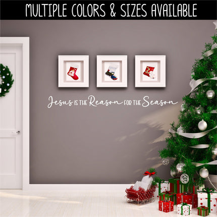 Jesus is the Reason for the Season Decal, Jesus wall decal, Jesus door decal, Christian decal, Faith Decal, Easter decal, Christmas decal