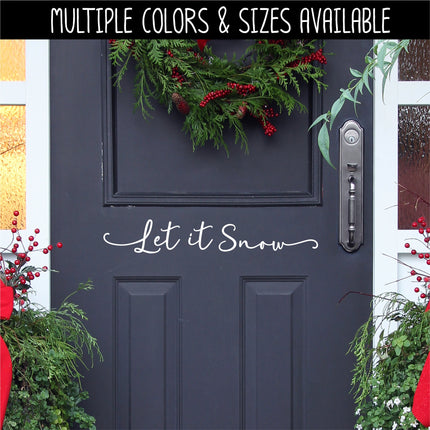 Cursive Let It Snow Decal, Let It Snow Sticker, Let It Snow Wall Decal, Let It Snow Door, Christmas Decal , Christmas Sticker, Snow Sign
