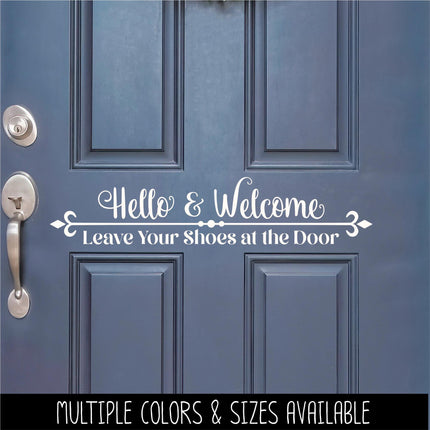 Hello & Welcome Leave Your Shoes at the Door Decal, Remove Your Shoes Sticker, Shoes Off Door, Remove Shoes Wall Decal, Remove Shoes Sign