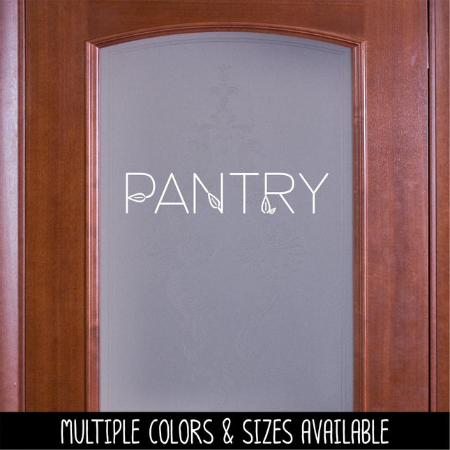 Pantry with Leaves Decal - Kitchen Pantry Sticker - Food Pantry Door Label, Food Pantry Door Sticker, Kitchen Pantry Door Decal, Pantry Sign