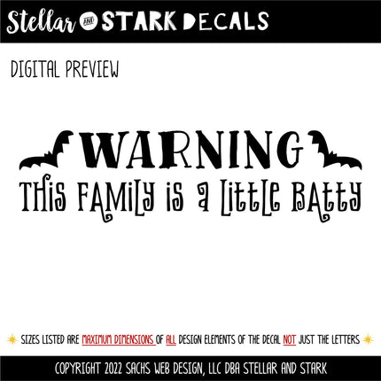 Warning This Family Is A Little Batty Decal, Welcome Decal, Halloween Decal, Autumn Decor, Fall Decor, Bat Decor, Spooky Decal, Sticker