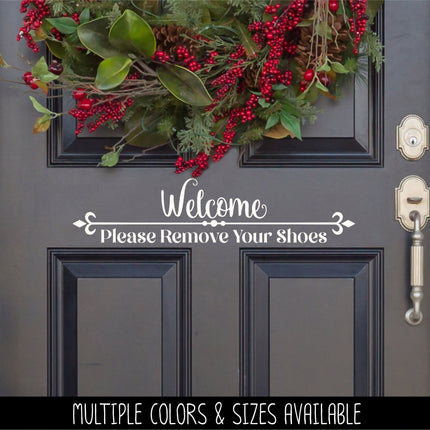 Welcome Remove Your Shoes Decal - Welcome Remove Your Shoes Sticker -Remove Shoes Door Decal -Remove Shoes Wall Decal -Remove Shoes Window