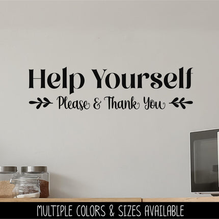 Floral Help Yourself, Please & Thank You Decal - Help Yourself Sticker - Door Decal, Wall Decal, Front Door, Help Yourself Sign, Sign, Gate
