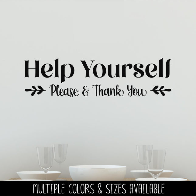 Floral Help Yourself, Please & Thank You Decal - Help Yourself Sticker - Door Decal, Wall Decal, Front Door, Help Yourself Sign, Sign, Gate
